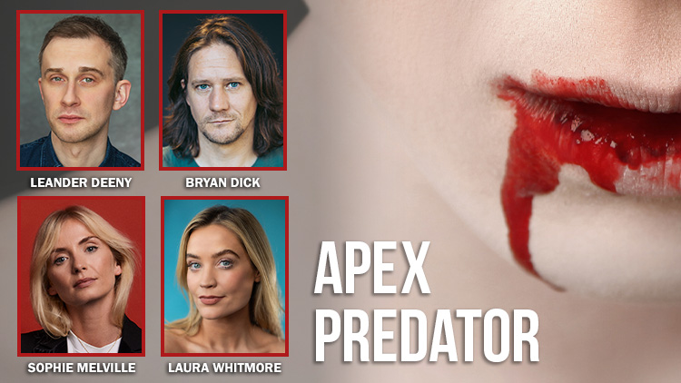 FULL CAST ANNOUNCED FOR THE WORLD PREMIERE OF APEX PREDATOR